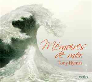 Tony Hymas - Mémoires De Mer