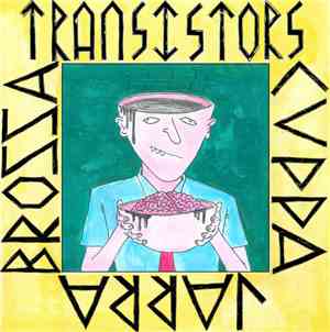 Transistors - Cuppa Jarra Brossa