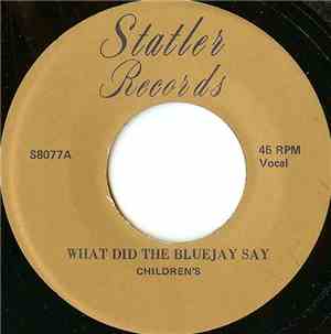 Unknown Artist - What Did The Bluejay Say