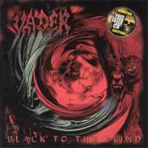 Vader - Black To The Blind & The Darkest Age Live