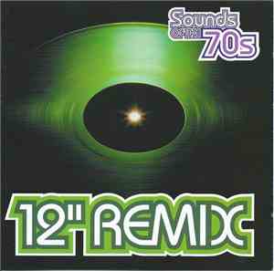 Various - Sounds Of The 70s - 12'' Remix