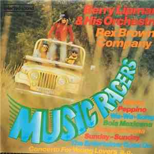 Berry Lipman & His Orchestra / Rex Brown Company - Music Racers