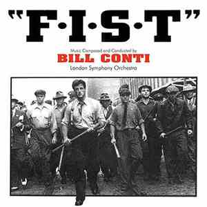 Bill Conti - F.I.S.T. (Original Motion Picture Soundtrack)