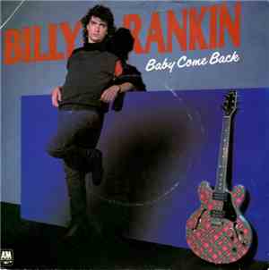 Billy Rankin - Baby Come Back