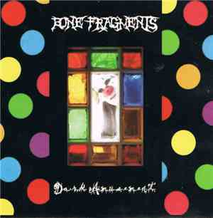 Bone Fragments - Dark Amusement