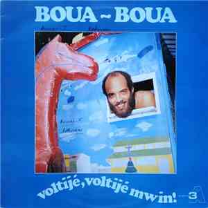 Boua-Boua - Voltijé, Voltijé Mwin !