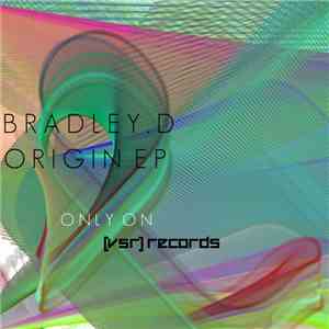 Bradley.D - Origin EP