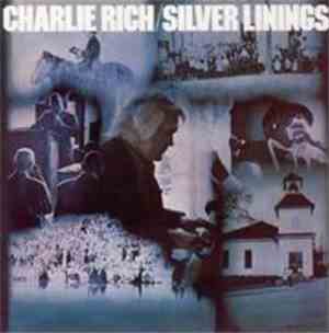 Charlie Rich - Silver Linings