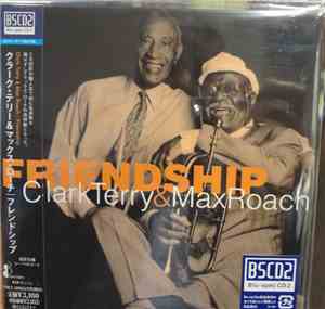 Clark Terry & Max Roach - Friendship