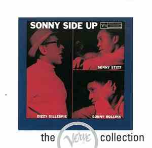 Dizzy Gillespie, Sonny Stitt, Sonny Rollins - Sonny Side Up
