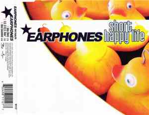 Earphones - Short Happy Life