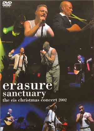 Erasure - Sanctuary (The EIS Christmas Concert 2002)