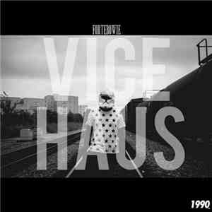 ForteBowie - Vice Haus Deluxe