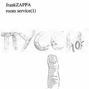 Frank Zappa - Room Service 