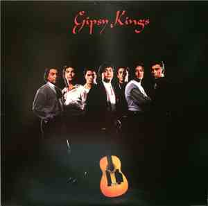 Gipsy Kings - Gipsy Kings