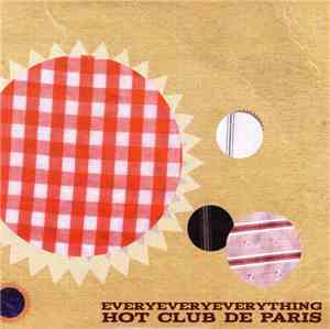 Hot Club De Paris - Everyeveryeverything