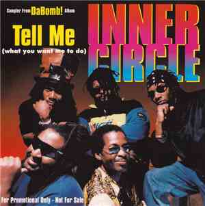 Inner Circle - Tell Me (What You Want Me To Do)