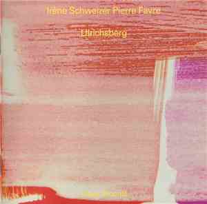 Irène Schweizer - Pierre Favre - Ulrichsberg