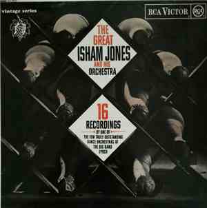 Isham Jones And His Orchestra - The Great Isham Jones And His Orchestra