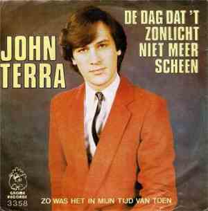 John Terra - De Dag Dat 'T Zonlicht Niet Meer Scheen