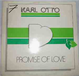 Karl Otto - Promise Of Love