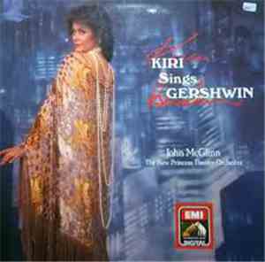 Kiri Te Kanawa - John McGlinn, The New Princess Theater Orchestra - Kiri Si ...