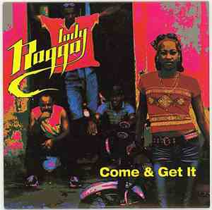 Lady Ragga - Come & Get It