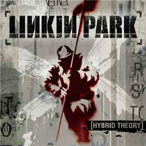 Linkin Park - Hybrid Theory