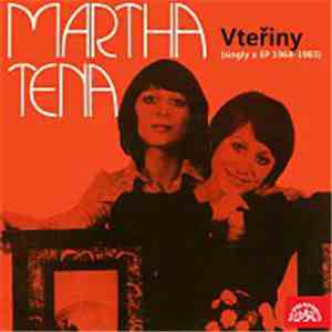 Martha, Tena - Vteřiny (Singly A EP 1968 - 1983)