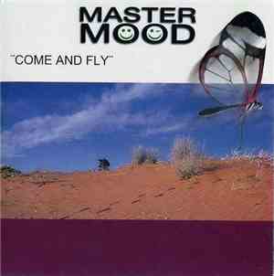 Master Mood - Come And Fly