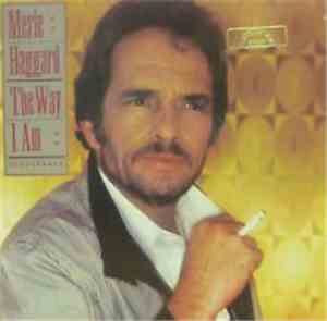 Merle Haggard - The Way I Am