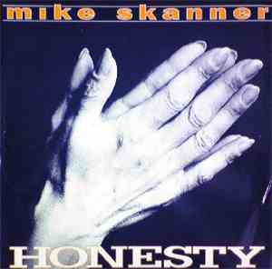 Mike Skanner - Honesty