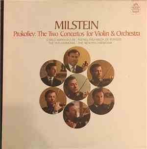 Milstein, Prokofiev - The Two Concertos For Violin & Orchestra