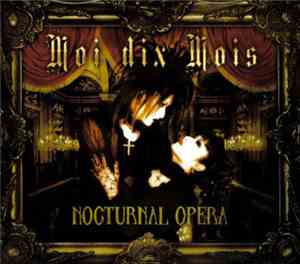 Moi dix Mois - Nocturnal Opera