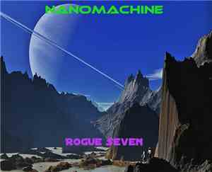 NanoMachine - Rogue Seven