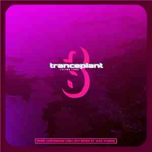 Nmesh - Tranceplant: Volume Three
