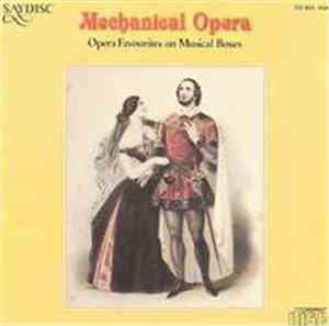 No Artist - Mechanical Opera: Opera Favourites On Musical Boxes