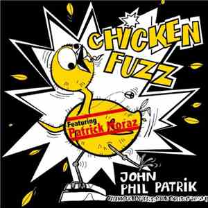 Patrick Moraz, John Phil Patrik - Chicken Fuzz EP (Evasion 1973) - Single