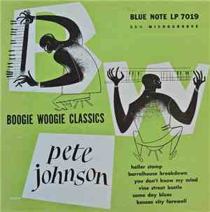 Pete Johnson - Boogie Woogie Classics