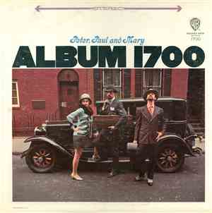Peter, Paul And Mary - Album 1700