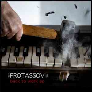 Protassov - Back To Work EP