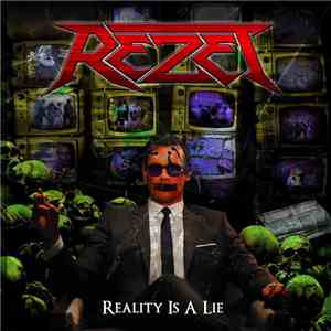 Rezet - Reality Is A Lie