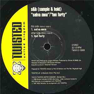 S&H - Salva Mea / Ten Forty