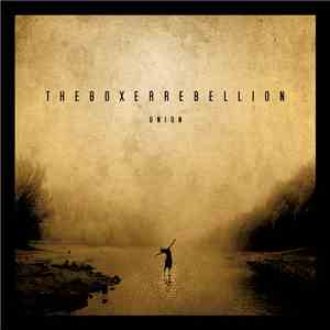 The Boxer Rebellion - Union