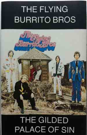The Flying Burrito Bros - The Gilded Palace Of Sin