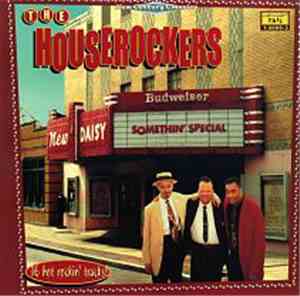 The Houserockers - Somethin' Special From..