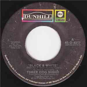 Three Dog Night - Black & White