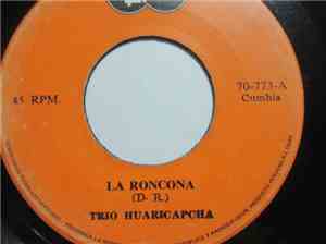 Trio Huaricapcha - Cadera De Lancha / La Roncona