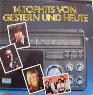 Various - 14 Tophits Von Gestern Und Heute
