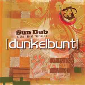 Various - Sun Dub- A Spicy Blend Prepared By [dunkelbunt]